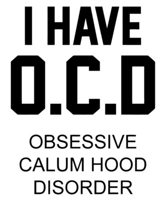  I Have OCD Obsessive Calum Hood Disorder T Shirt Tumbrl Tee Homies Hipster Dope